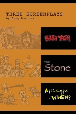 Three Screenplays by Greg Dorchak(English, Paperback, Dorchak Greg)