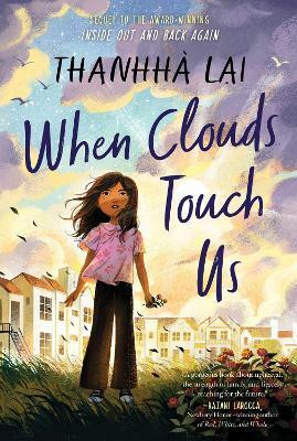 When Clouds Touch Us(English, Paperback, Lai Thanhha)