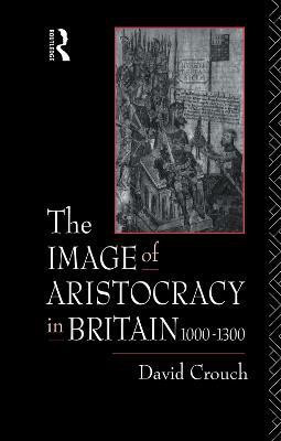 The Image of Aristocracy(English, Paperback, Crouch David)