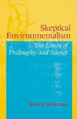 Skeptical Environmentalism(English, Paperback, Kirkman Robert Joseph)