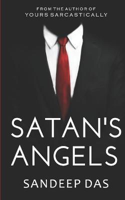 Satan's Angels(English, Paperback, Das Sandeep)