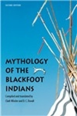 Mythology of the Blackfoot Indians(English, Paperback, unknown)
