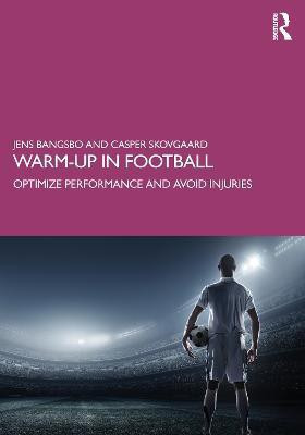 Warm-up in Football(English, Paperback, Bangsbo Jens)