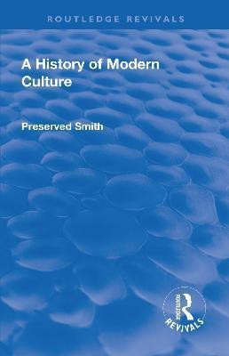 Revival: A History of Modern Culture: Volume II (1934)(English, Paperback, Smith Preserved)