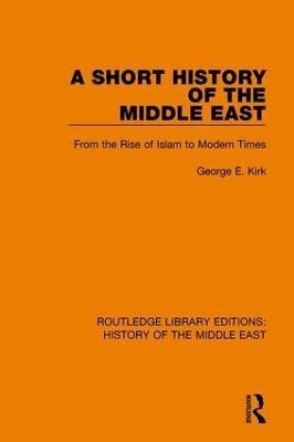 A Short History of the Middle East(English, Paperback, Kirk George E.)