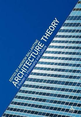 Architecture Theory(English, Paperback, Ballantyne Andrew)