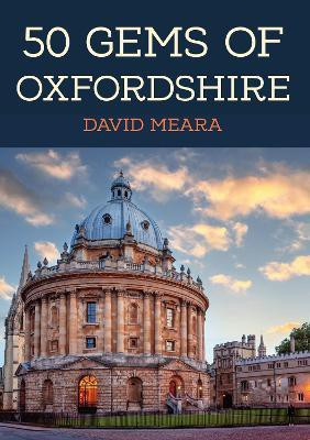 50 Gems of Oxfordshire(English, Paperback, Meara David)