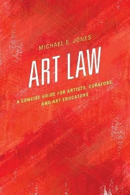 Art Law(English, Paperback, Jones Michael E.)