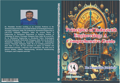 Principles of Industrial Engineering: A Comprehensive Guide(Paperback, Dr. Mamidala Jawahar)