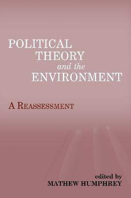 Political Theory and the Environment(English, Paperback, unknown)