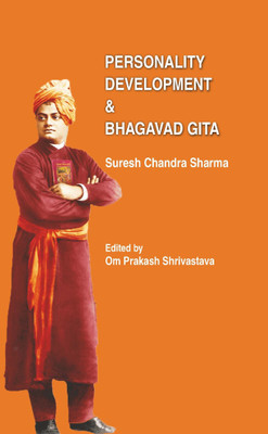 Personality Development And Bhagavad Gita – Literary Criticism o(Hardcover, Dr. Suresh Chandra Sharma, Edited by Om Prakash Sharma)