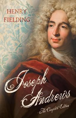 Joseph Andrews - (1742)(English, Paperback, Fielding Henry,)