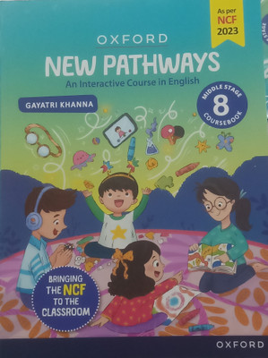OXFORD NEW PATHWAYS AN INTERACTIVE COURSE IN ENGLISH CLASS-8 (COURSEBOOK)(Paperback, GAYATRI KHANNA)