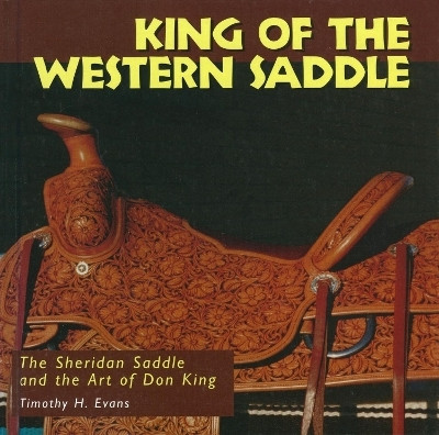King of the Western Saddle(English, Hardcover, Evans Timothy H.)