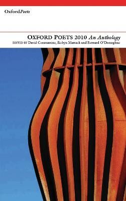 Oxford Poets: An Anthology: 2010(English, Paperback, Constantine David)