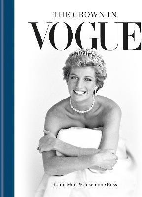 The Crown in Vogue(English, Hardcover, Muir Robin)