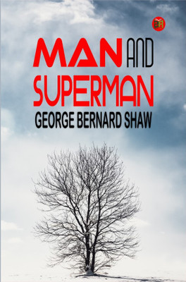 Man and Superman(Hardcover, George Bernard Shaw)