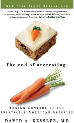 The End of Overeating(English, Paperback, Kessler David A. M.D.)