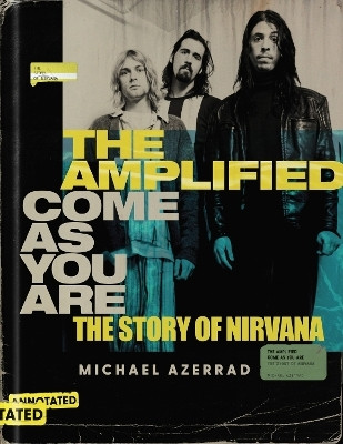 The Amplified Come as You Are(English, Hardcover, Azerrad Michael)
