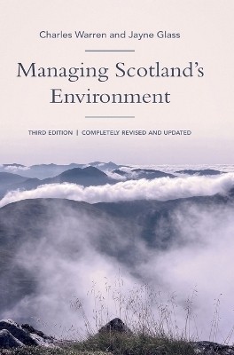 Managing Scotland's Environment(English, Hardcover, Charles Warren)