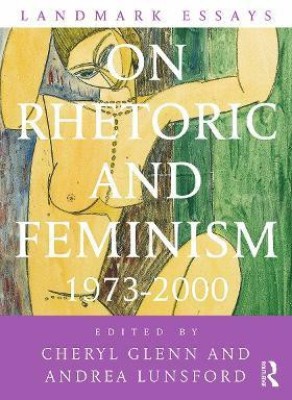 Landmark Essays on Rhetoric and Feminism(English, Paperback, unknown)