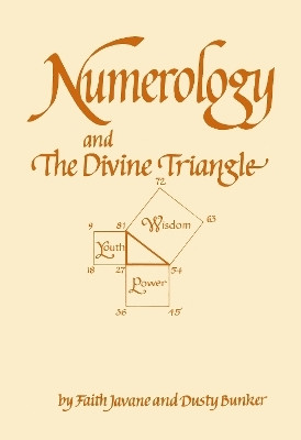 Numerology and the Divine Triangle(English, Hardcover, Bunker Dusty)