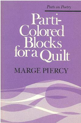 Parti-Colored Blocks for a Quilt(English, Paperback, Piercy Marge)