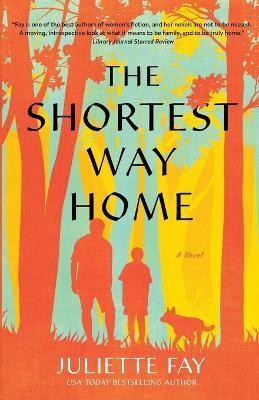 The Shortest Way Home(English, Paperback, Fay Juliette)