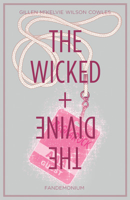 The Wicked + The Divine Volume 2: Fandemonium(English, Paperback, Gillen Kieron)