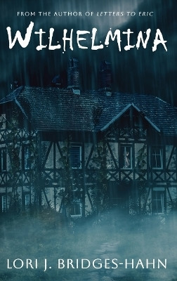 Wilhelmina(English, Hardcover, Bridges-Hahn Lori J)