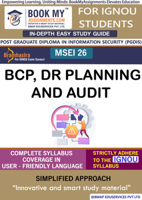 IGNOU MSEI 26 BCP, DR Planning and Audit Study Guide (In Depth Guide) for Ignou Student(Paperback, BMA Publication)