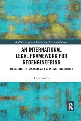 An International Legal Framework for Geoengineering(English, Paperback, Du Haomiao)