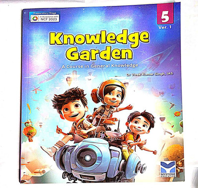 KNOWLEDGE GARDEN GENERAL KNOWLEDGE CLASS 5 VER. 1(Paperback, DR. VIVEK KUMAR SINGH)