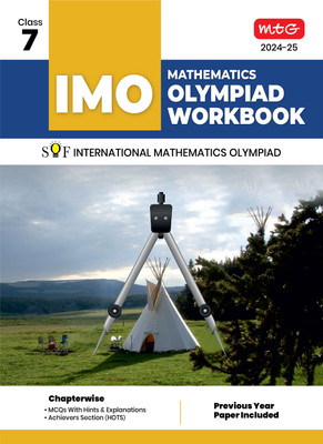 MTG International Mathematics Olympiad (IMO) Workbook for Class 7 - MCQs, Previous Years Solved Paper and Achievers Section - SOF Olympiad Preparation Books For 2024-2025 Exam(Paperback, MAHABIR SINGH)