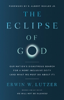 The Eclipse of God(English, Paperback, Lutzer Erwin W.)