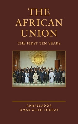 The African Union(English, Hardcover, Touray Omar Alieu Ambassador)