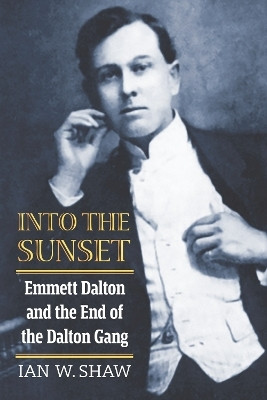 Into the Sunset(English, Paperback, Shaw Ian W.)