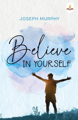 Believe in Yourself(English, Paperback, Murphy Joseph)