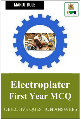 Electroplater First Year MCQ  - Objective Question Answers(English, Paperback, Zahran Sayed)
