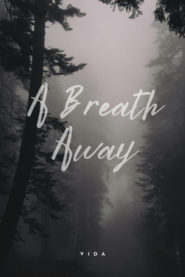 A Breath Away...(English, Paperback, Priyanshi)