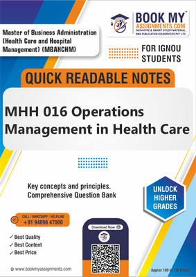 IGNOU MHH 016 Operations Management in Health Care Optimize Your Study Time with Quick Readable Notes - Printed on 80 GSM A4 Paper for Sharp Clarity, Perfect for Students - English Edition(Paperback, BMA Publication) IGNOU MHH 016 Operations Management in Health Care Optimize Your Study Time with Quick Readable Notes - Printed on 80 GSM A4 Paper for Sharp Clarity, Perfect for Students - English Edition(Paperback, BMA Publication)