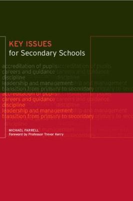 Key Issues for Secondary Schools(English, Paperback, Farrell Michael)