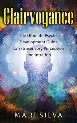 Clairvoyance(English, Hardcover, Silva Mari)