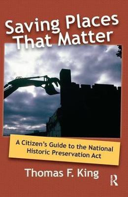 Saving Places that Matter(English, Paperback, King Thomas F)