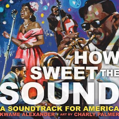 How Sweet the Sound(English, Hardcover, Alexander Kwame)