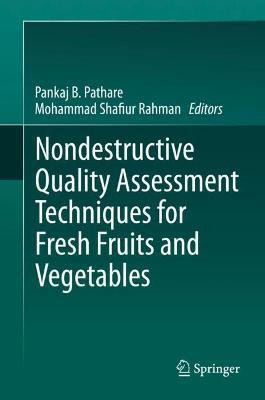 Nondestructive Quality Assessment Techniques for Fresh Fruits and Vegetables(English, Hardcover, unknown)
