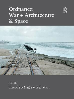 Ordnance: War + Architecture & Space(English, Paperback, unknown)