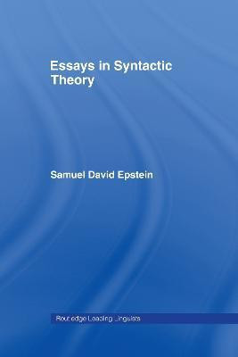 Essays in Syntactic Theory(English, Hardcover, Epstein Samuel David)