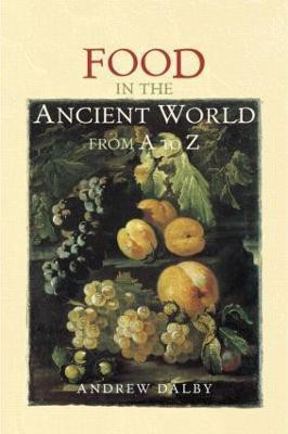 Food in the Ancient World from A to Z(English, Hardcover, Dalby Andrew)