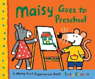 Maisy Goes to Preschool(English, Paperback, Cousins Lucy)